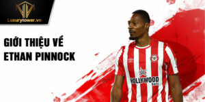 Giới thiệu về ethan pinnock